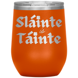 Wine Tumbler - Health and Wealth!