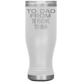 To Dad Beer Tumbler