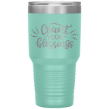 Count Your Blessings 30oz Vacuum Tumbler
