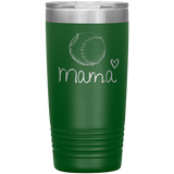 Baseball Mama Insulated Tumbler -Green