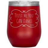 Trust Me Wine Tumbler Red