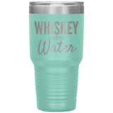 Whiskey and Water 30oz Tumbler
