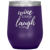 Wine a Little Wine Tumbler Purple