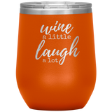 Wine a Little Wine Tumbler Orange