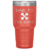 Dad To The Bone 30oz Tumbler Hot Orange