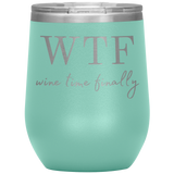 Wine Time Finally Wine Tumbler Seafoam