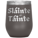 Wine Tumbler - Health and Wealth!