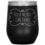 Trust Me Wine Tumbler Black