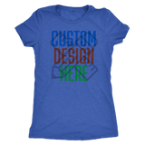 Next Level Womens Tri-Blend Custom T-Shirt