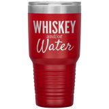 Whiskey and Water 30oz Tumbler