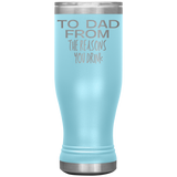 To Dad Beer Tumbler