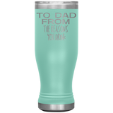 To Dad Beer Tumbler