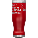 Awesome Dad Beer Tumbler