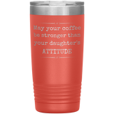 Strong Coffee Tumbler