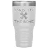 Dad To The Bone 30oz Tumbler White