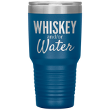 Whiskey and Water 30oz Tumbler