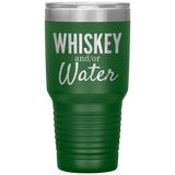 Whiskey and Water 30oz Tumbler