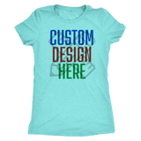 Next Level Womens Tri-Blend Custom T-Shirt