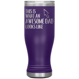 Awesome Dad Beer Tumbler