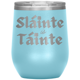 Wine Tumbler - Health and Wealth!