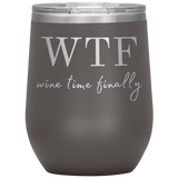 Wine Time Finally Wine Tumbler Brown