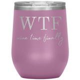 Wine Time Finally Wine Tumbler Pink