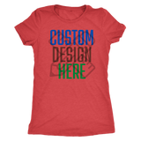 Next Level Womens Tri-Blend Custom T-Shirt