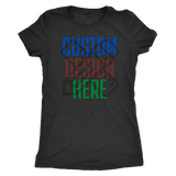 Next Level Womens Tri-Blend Custom T-Shirt