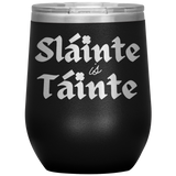 Wine Tumbler - Health and Wealth!