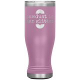 Sawdust Beer Tumbler