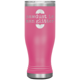 Sawdust Beer Tumbler