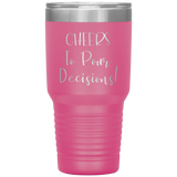 Cheers! 30oz Tumbler - Hot Pink