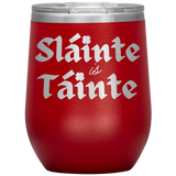 Wine Tumbler - Health and Wealth!