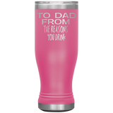 To Dad Beer Tumbler