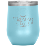 Mommy Juice Wine Tumbler Light Blue