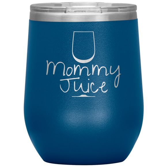 Mommy Juice Wine Tumbler Blue