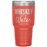Whiskey and Water 30oz Tumbler