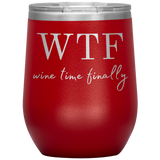 Wine Time Finally Wine Tumbler Red