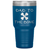 Dad To The Bone 30oz Tumbler Blue