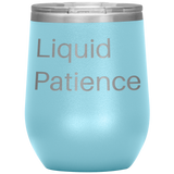 Liquid Patience Wine Tumbler Light Blue