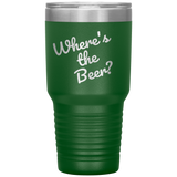 Where's the Beer 30 oz Tumbler Green