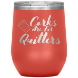 Corks Are For Quitters Wine Tumbler Orange