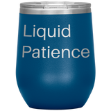 Liquid Patience Wine Tumbler Blue