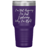 I'm Right 30 Oz Tumbler Purple