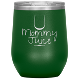 Mommy Juice Wine Tumbler Green