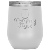 Mommy Juice Wine Tumbler White